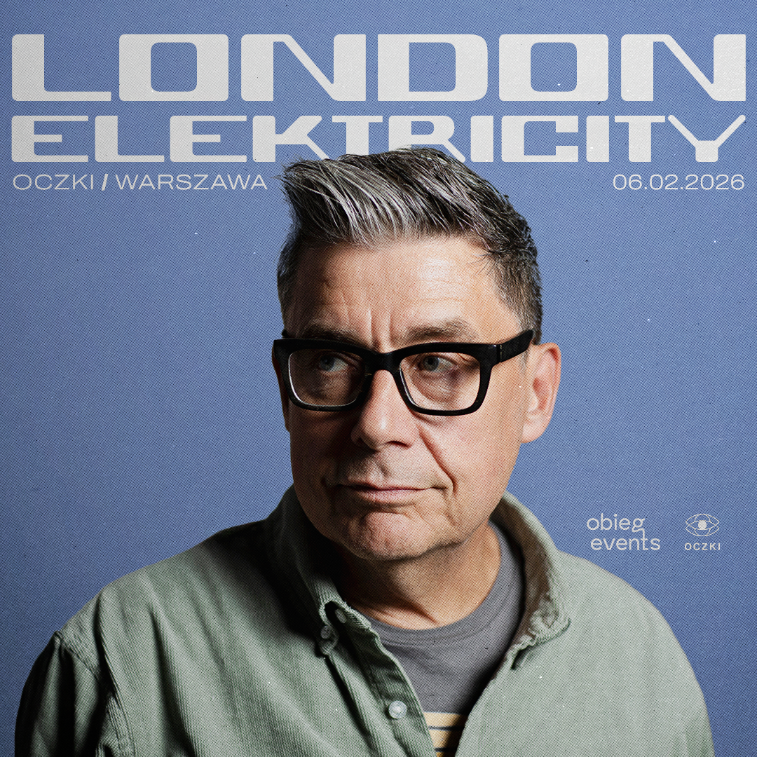 London Elektricity | Warszawa | Oczki