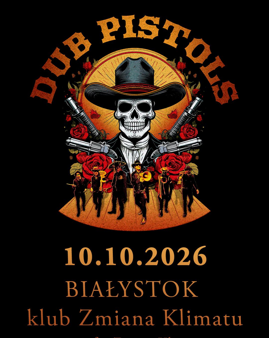 DUB PISTOLS / Białystok, Zmiana Klimatu / 10.10.2026 DUB PISTOLS 10.10.2026 bilety