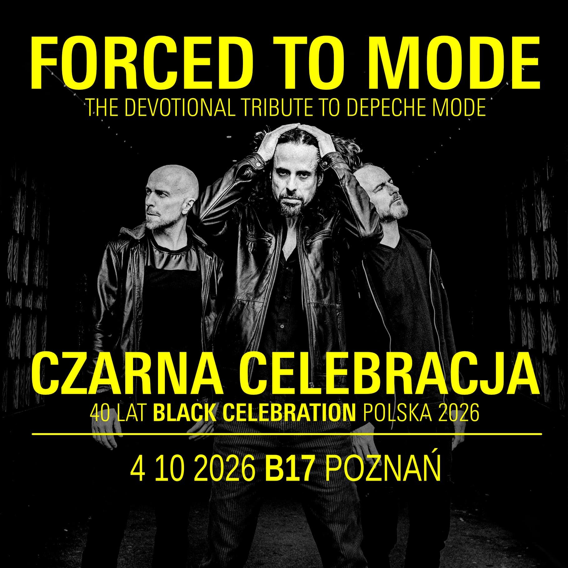 Forced to Mode | 04.10.2026 | B17 Poznań