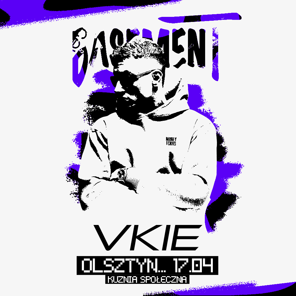 VKIE | BASEMENT OLSZTYN
