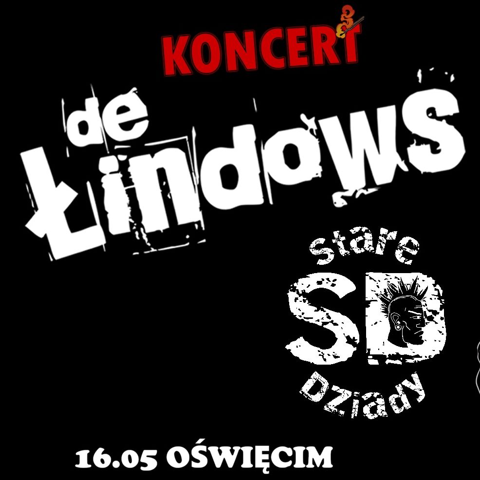 De Łindows + Stare Dziady - Oświęcim