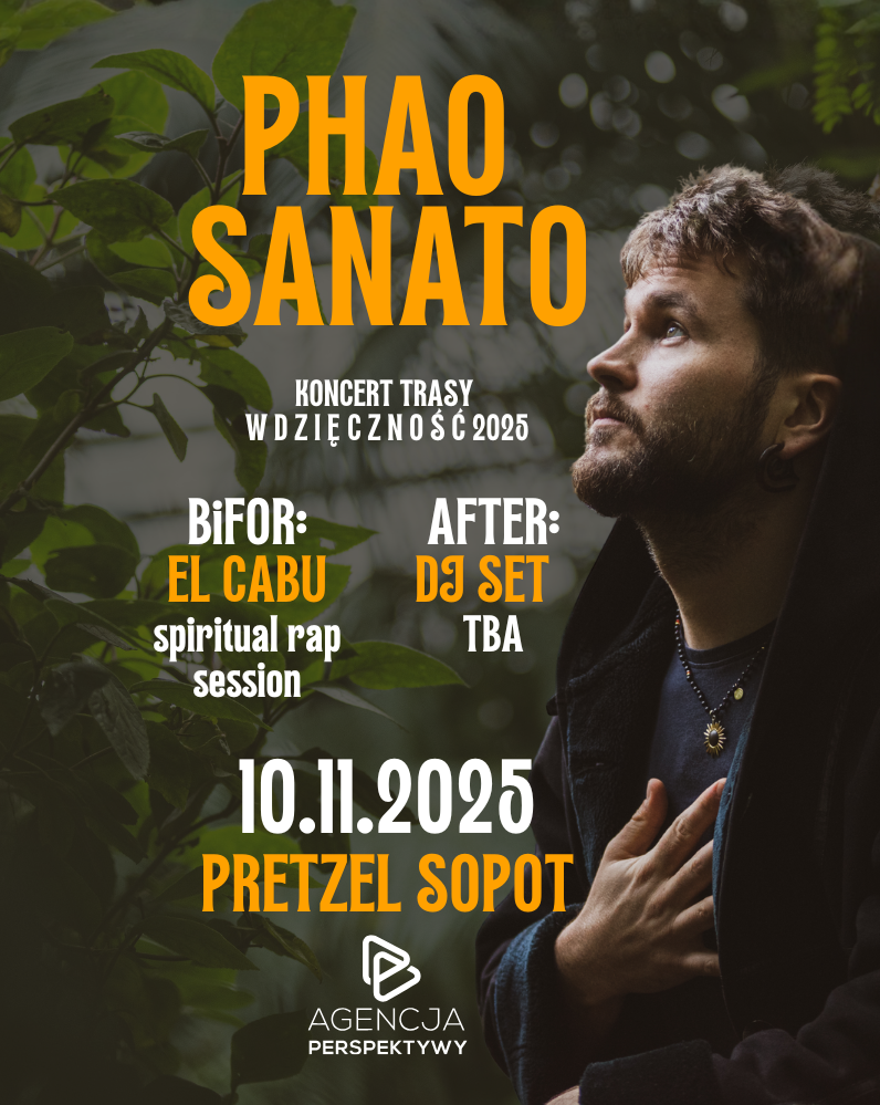PHAO SANATO 10.11.2025 SOPOT, PRETZEL, TRASA WDZIĘCZNOŚĆ 2025 El Cabu 10.11.2025 bilety