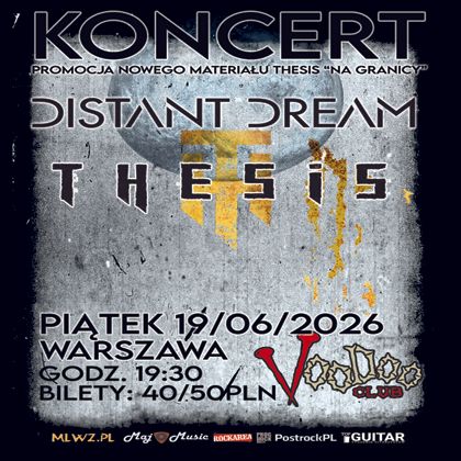 WWA| Koncert DISTANT DREAM | THESIS | TBA