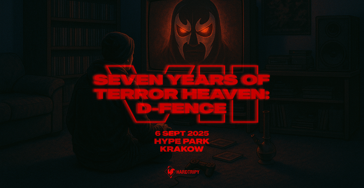 SEVEN YEARS OF TERROR HEAVEN: D-FENCE 06.09.2025 bilety