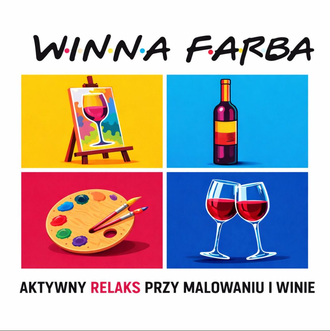 To z Winną Farbą / malowanie przy winie