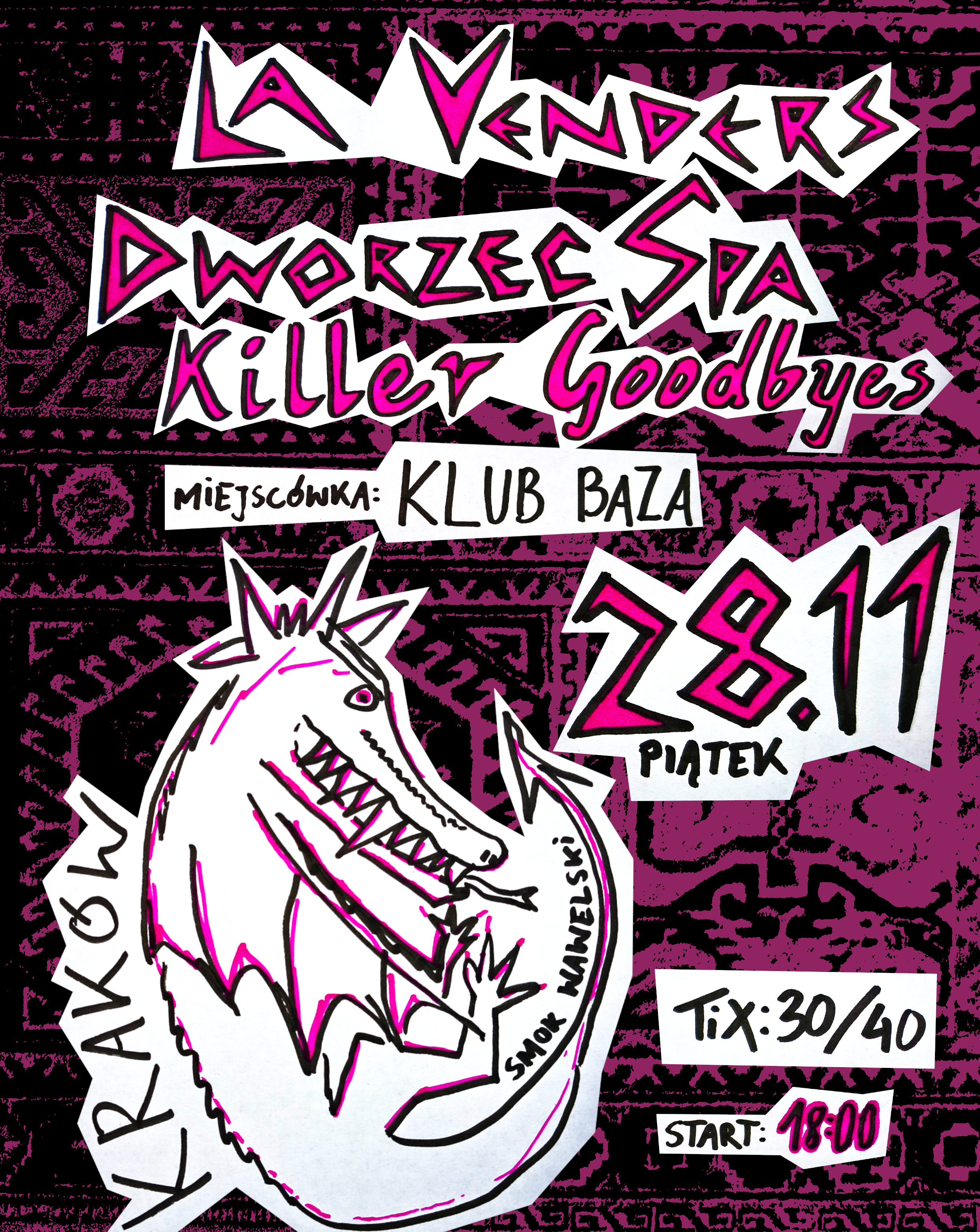 La Venders, Dworzec Spa, Killer Goodbyes - Kraków - Klub Baza  DworzecSpa 28.11.2025 bilety