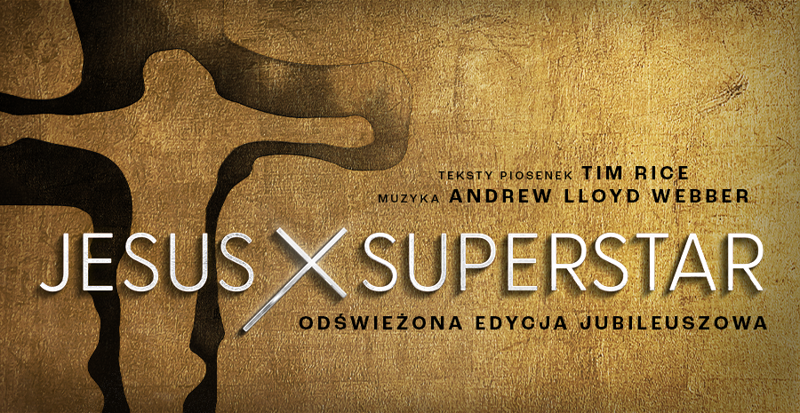 Jesus Christ Superstar 01.04.2026 bilety
