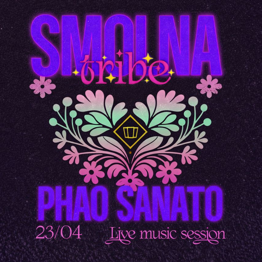 SMOLNA TRIBE - Phao Sanato