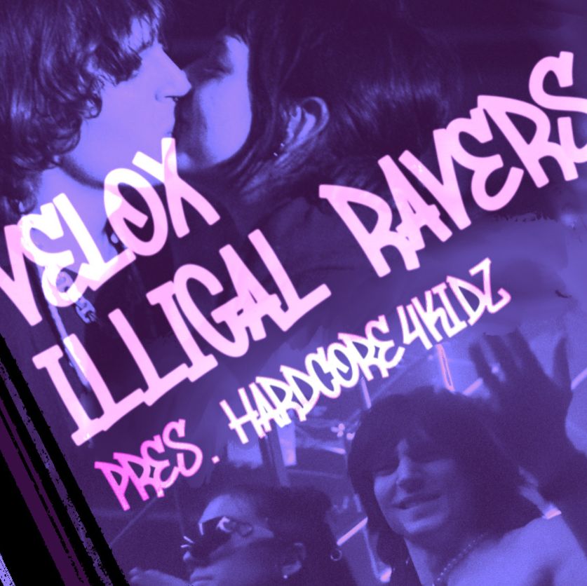 IILIGAL RAVERS x VELOX PRES: HARDCORE4KIDZ, CORTEX, ATTA
