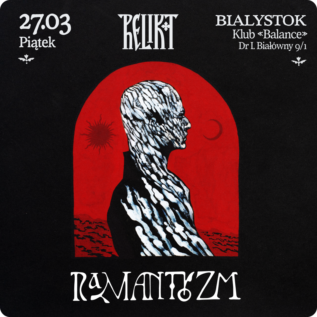 RELIKT | BIAŁYSTOK | 27.03 | KLUB BALANCE