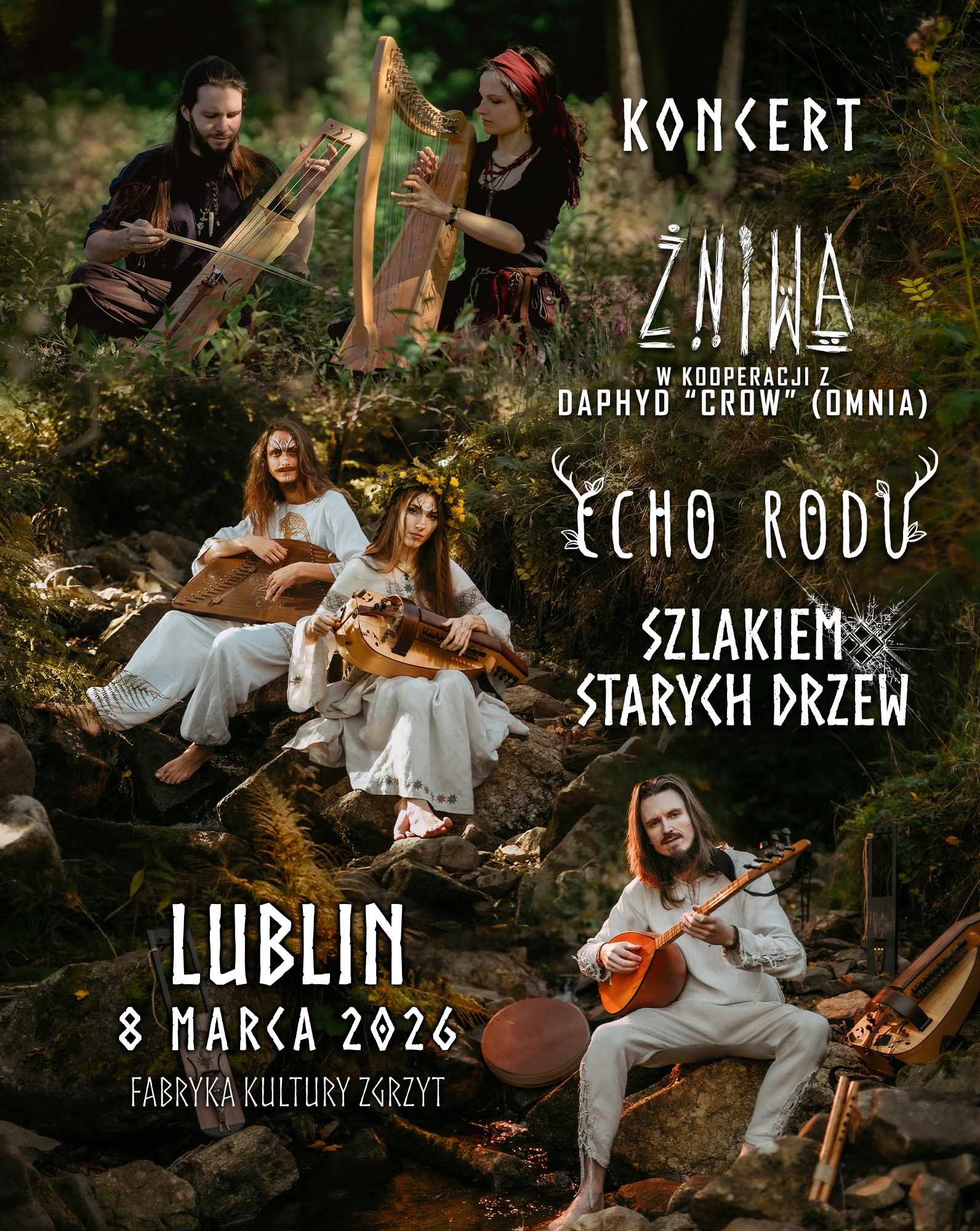 Żniwa, Szlakiem Starych Drzew i Echo Rodu w Lublinie Echo Rodu 08.03.2026 bilety