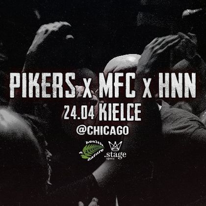 PIKERS x MFC x HNN w Kielcach! 