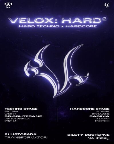 VELOX HARD²: HARD TECHNO x HARDCORE   21.11.2025 bilety