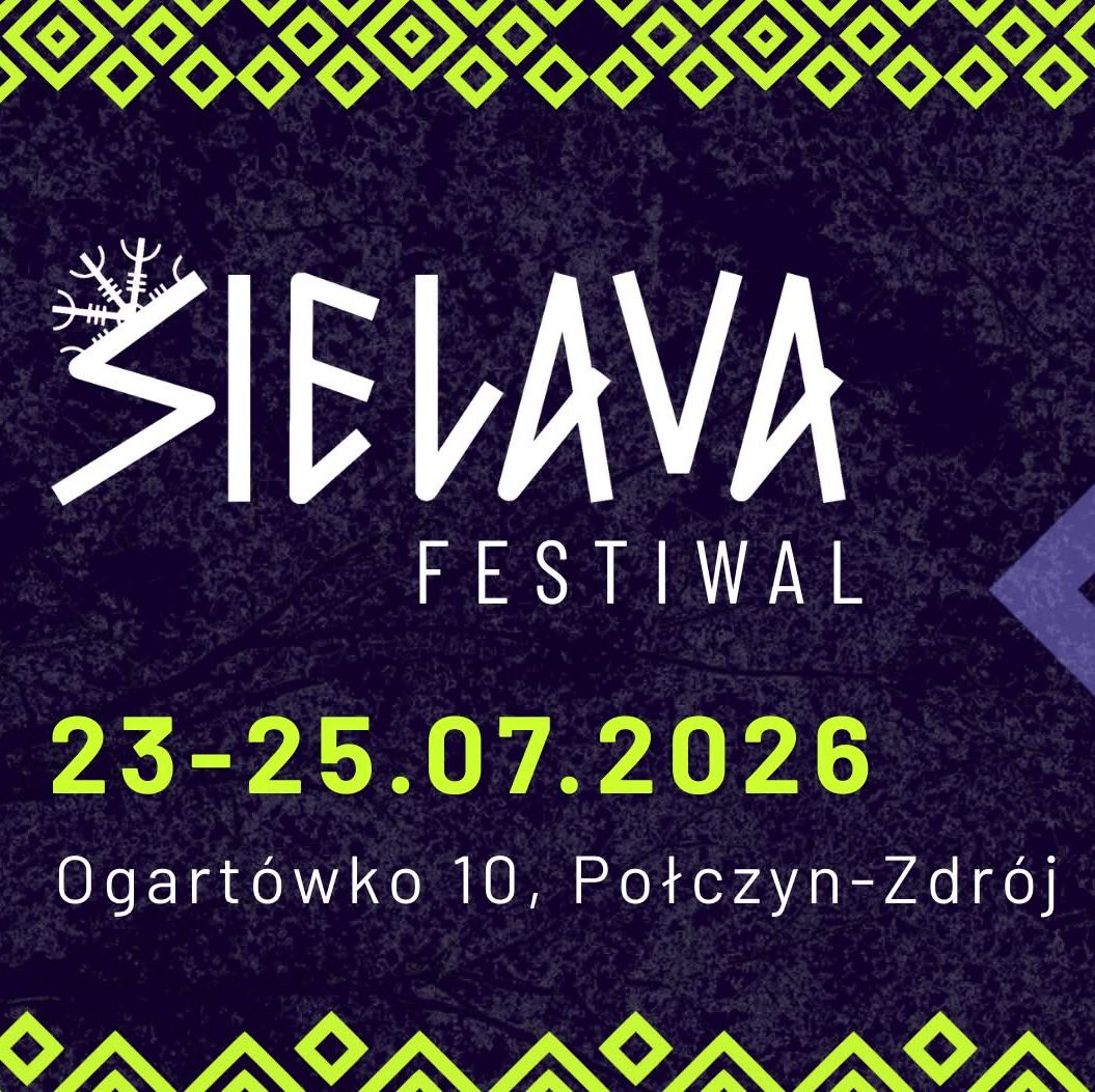 SIELAVA FESTIWAL 26’