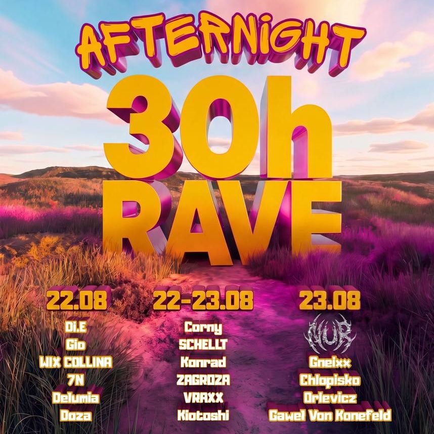 AFTERNIGHT 30H RAVE: WROCŁAW — 22-23.08.2026