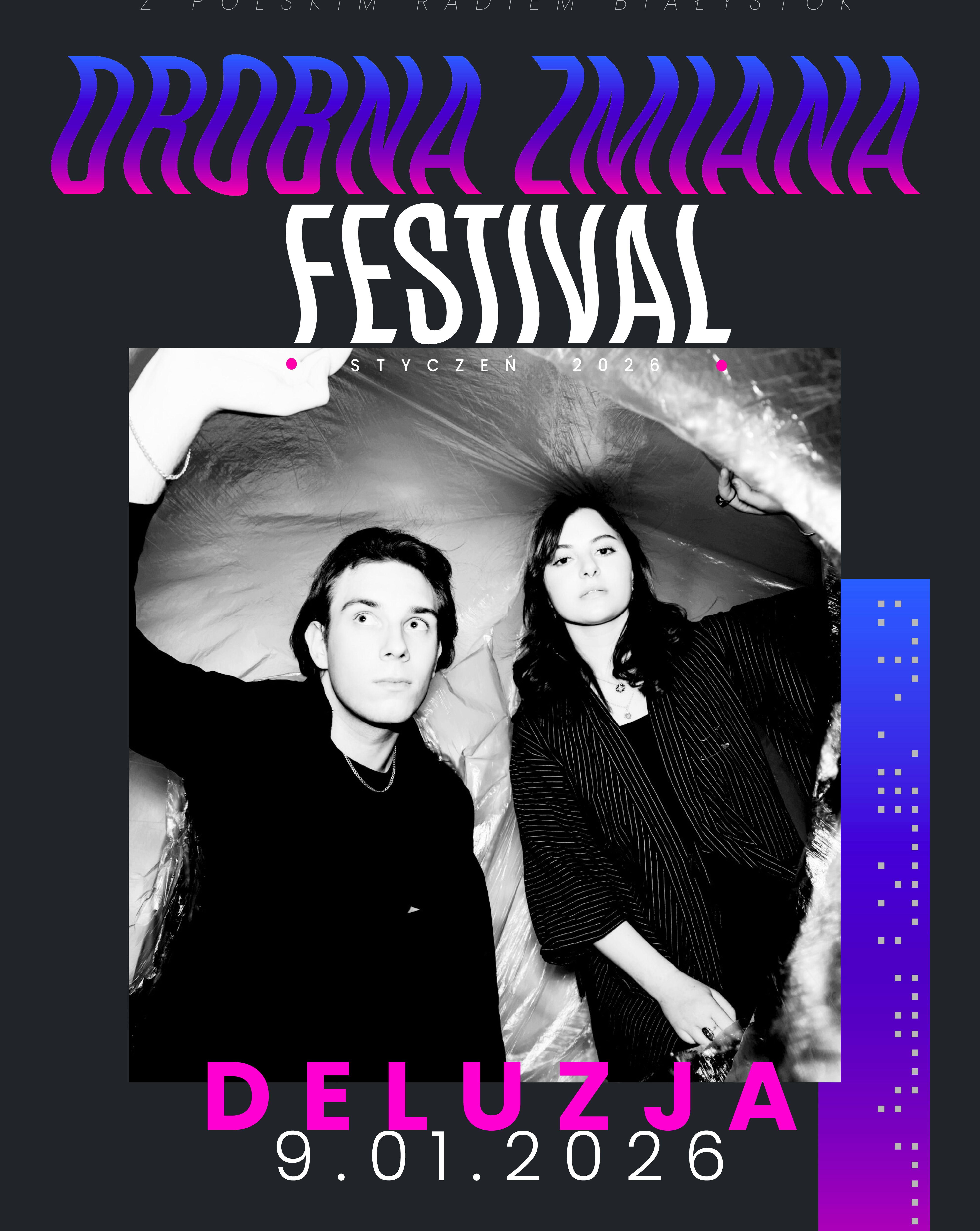 DELUZJA & THE SMALL TOWN KIDS – DROBNA ZMIANA FESTIVAL The small town kids 09.01.2026 bilety