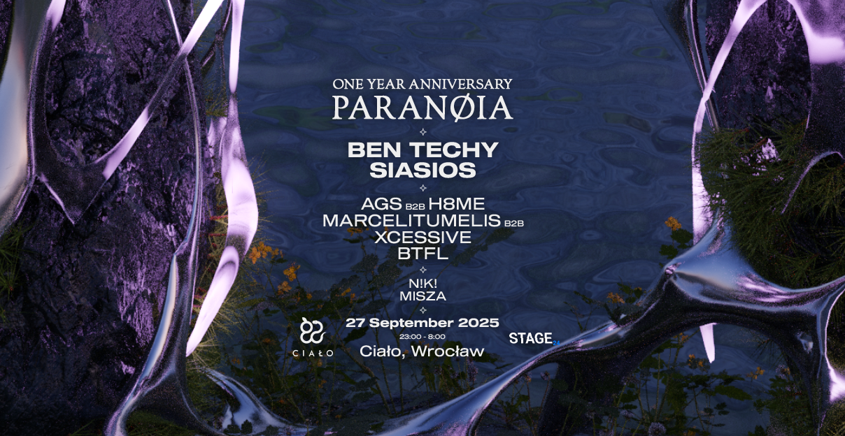 PARANØIA ONE YEAR ANNIVERSARY: BEN TECHY & SIASIOS 27.09.2025 bilety
