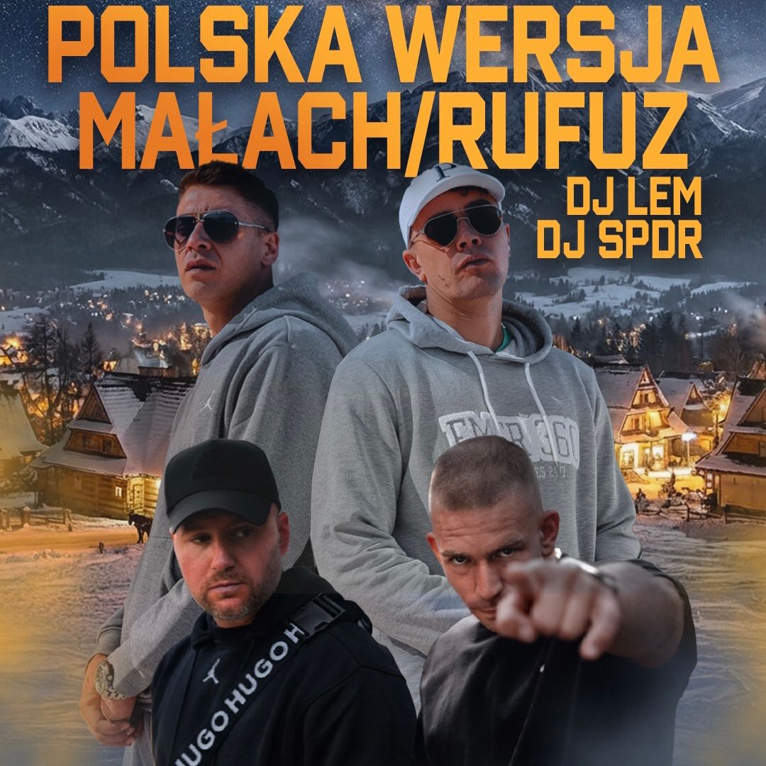 Małach/Rufuz i Polska Wersja w Zakopanem! 29.01.2026
