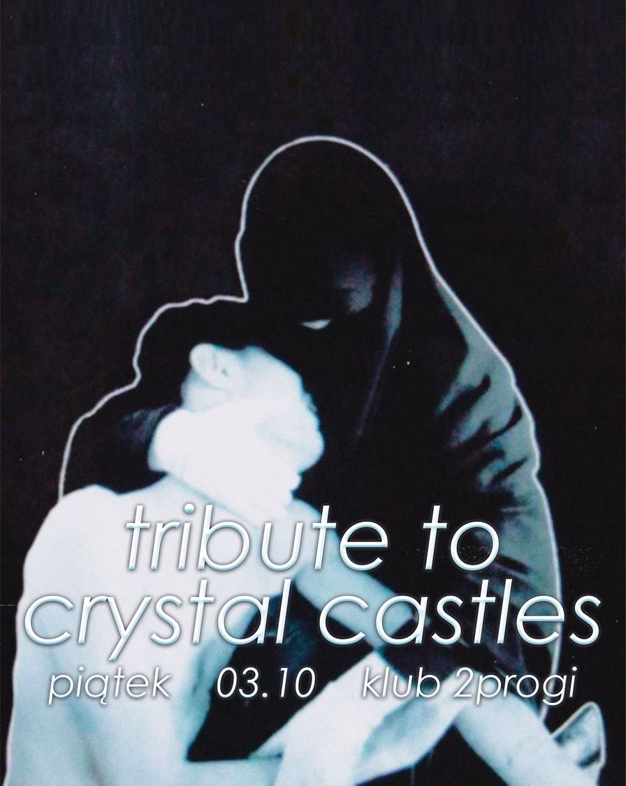 TRIBUTE TO CRYSTAL CASTLES - Poznań  03.10.2025 bilety