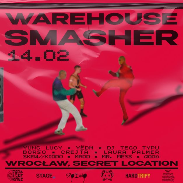 FREAK of RAVE: WAREHOUSE SMASHER