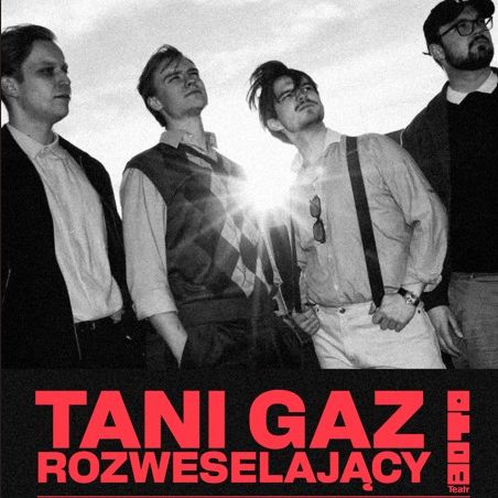 Tani Gaz Rozweselający | Koncert