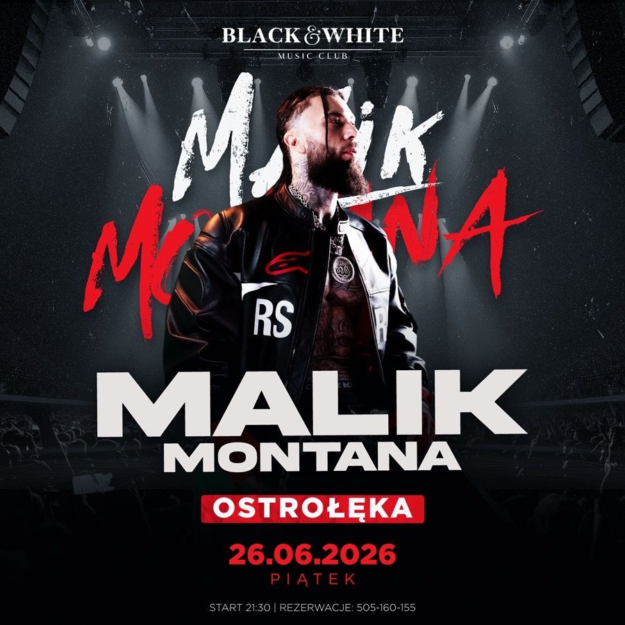 Malik Montana w Black&White Ostrołęka - 26.06.2026