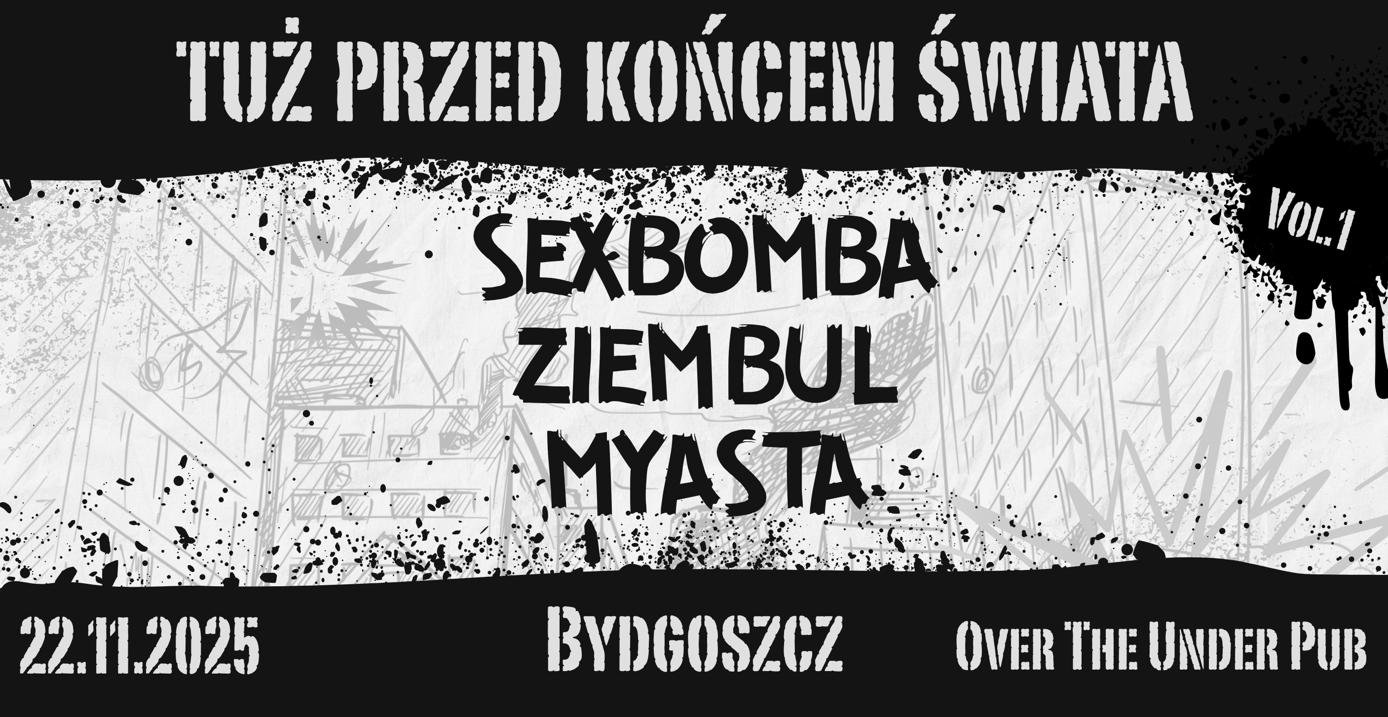 TUŻ PRZED KOŃCEM ŚWIATA 22.11.2025 bilety