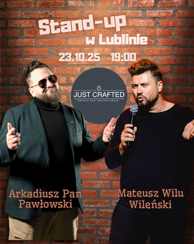 Stand-up LUBLIN: Pan Pawłowski i Wilu Wileński! Arkadiusz Pan Pawłowski 23.10.2025 bilety