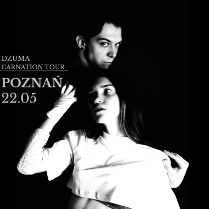 CARNATION TOUR & TYTUS TOUR🔴 DZUMA & Twój, Dawid || Poznań
