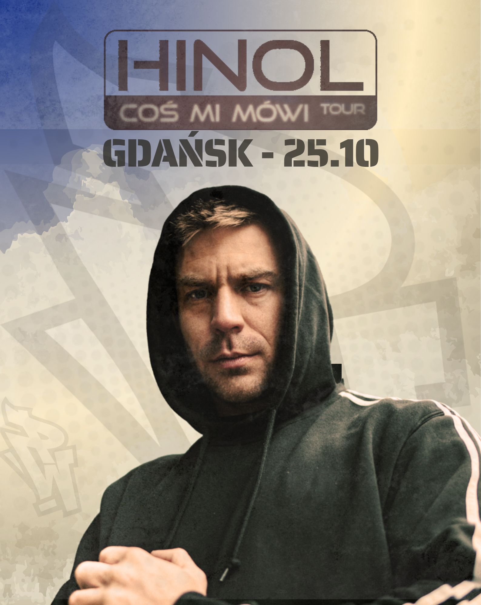 Hinol Polska Wersja: GDAŃSK "Coś Mi Mówi" 25.10.25 POLSKA WERSJA 25.10.2025 bilety