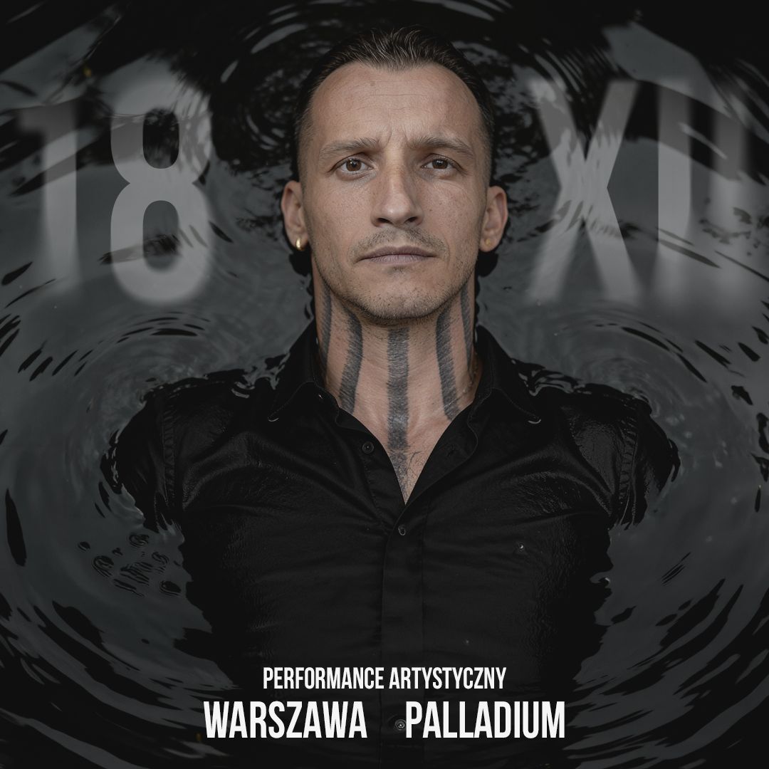 AKASH - PERFORMANCE ARTYSTYCZNY - WARSZAWA, 18.12