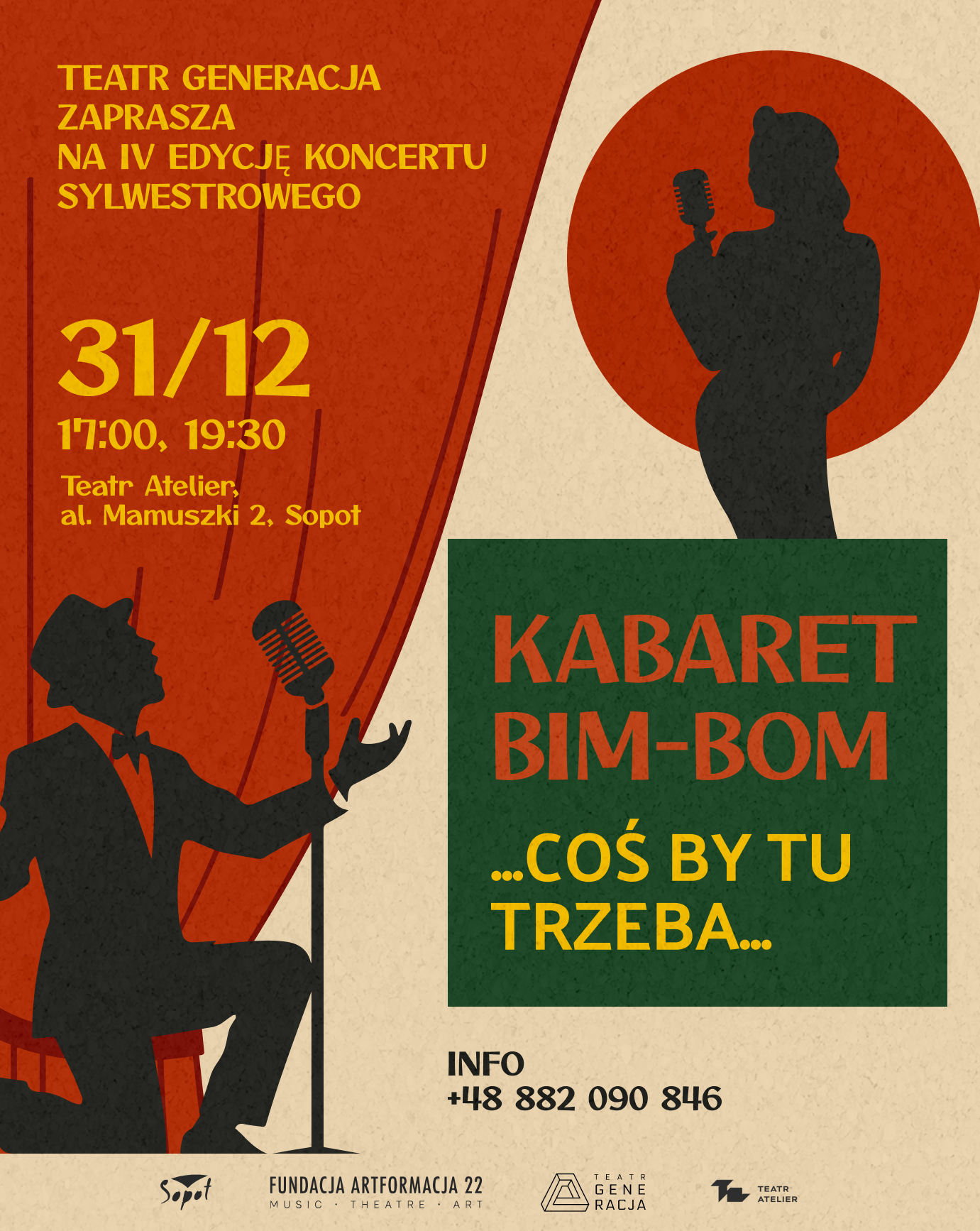 KONCERT SYLWESTROWY "KABARET BIM-BOM: COŚ BY TU TRZEBA..."