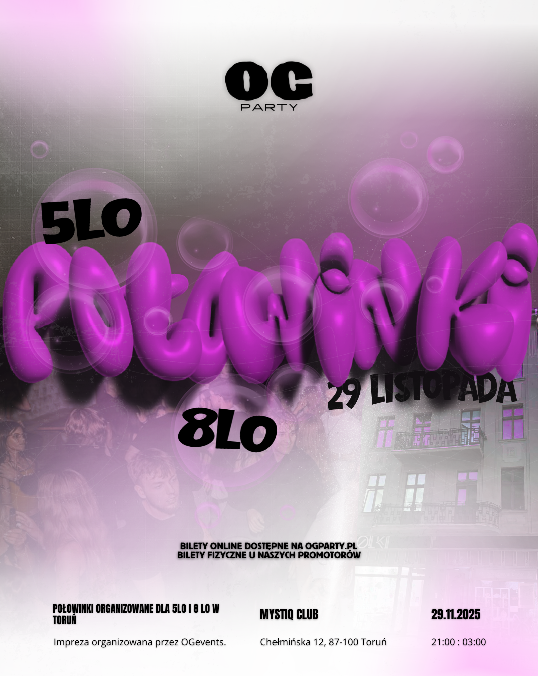 POŁOWINKI 5LO x 8LO | TORUŃ | OGPARTY  29.11.2025 bilety