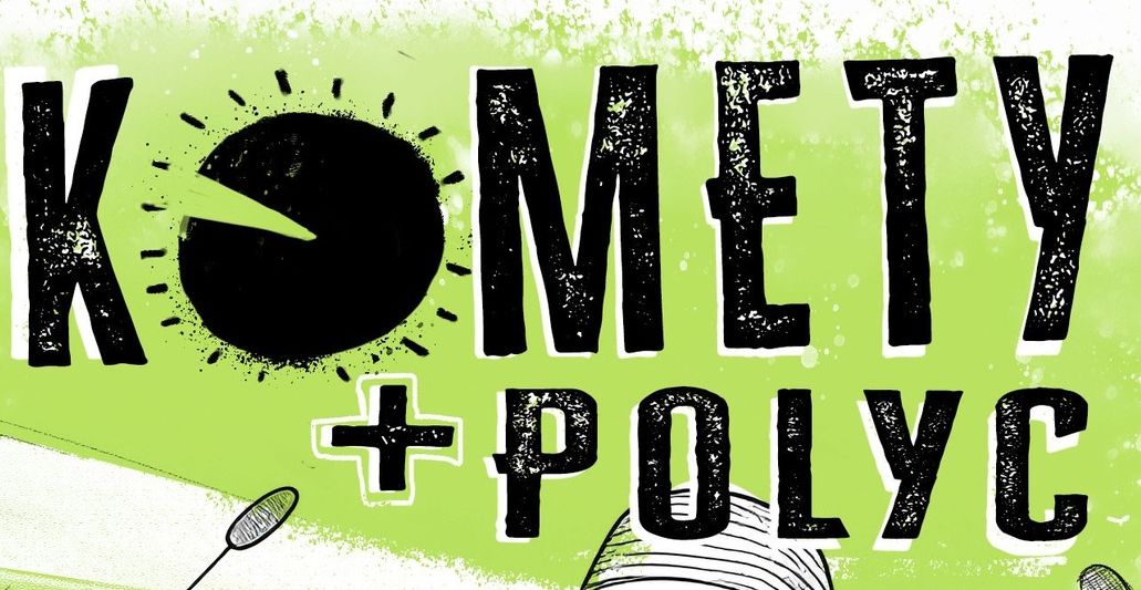 Komety + Polyc we Wrocławiu 18.10.2025 bilety