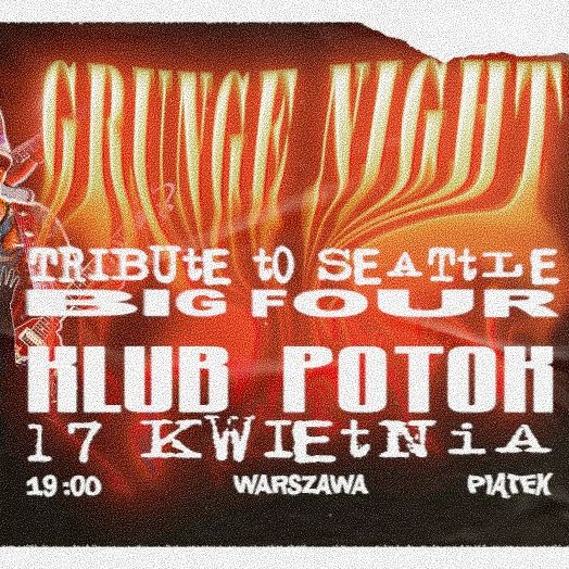 Grunge Night: Tribute to Seattle Potok Warszawa