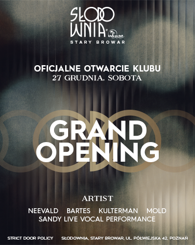 GRAND OPENING - Słodownia Club