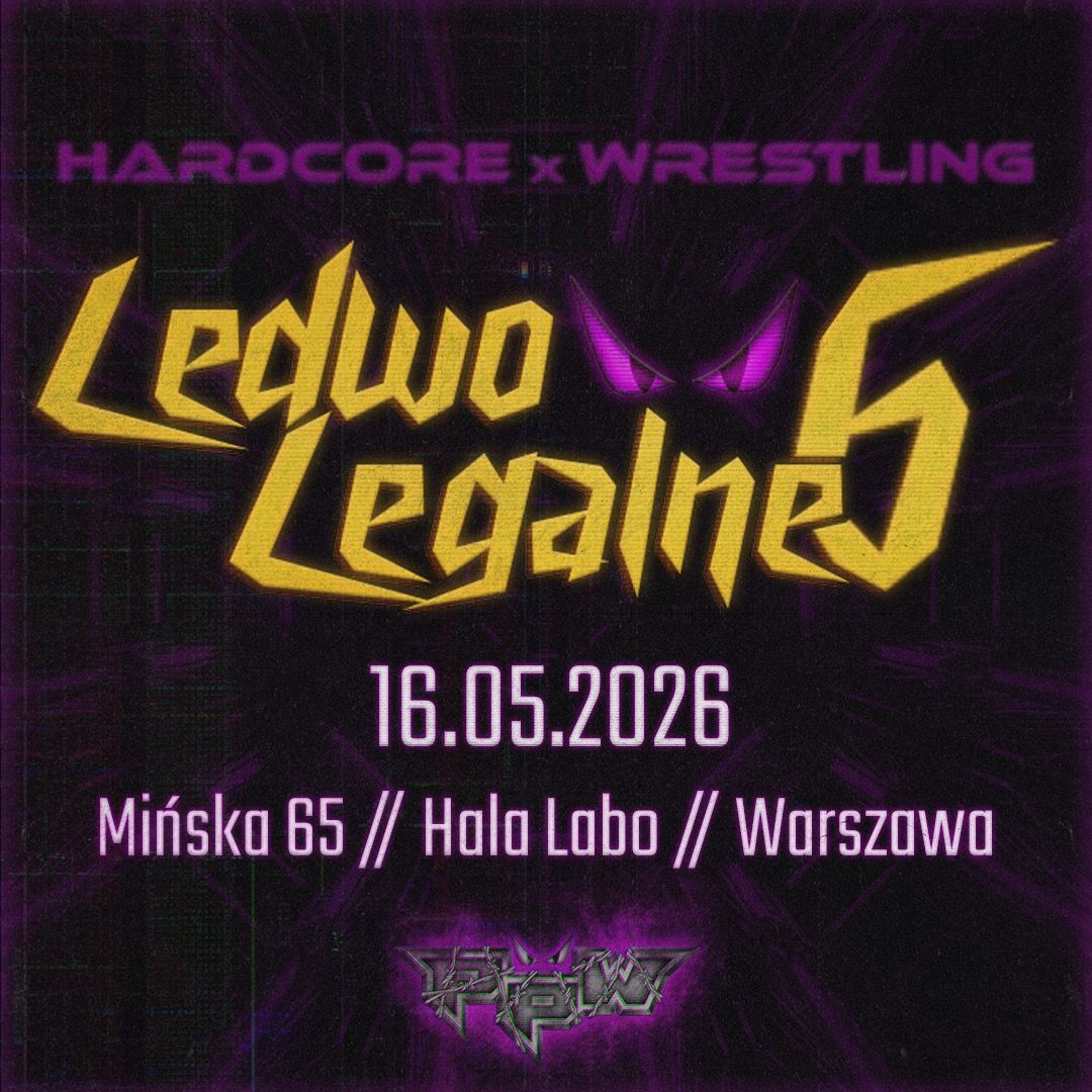 PpW: Ledwo Legalne 6 | HARDCORE WRESTLING