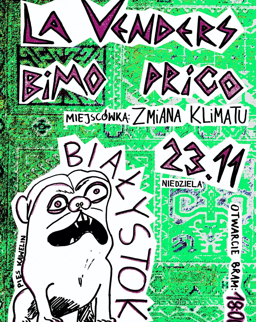 La Venders + Bimo + Prico / Białystok, klub Zmiana Klimatu Prico 23.11.2025 bilety