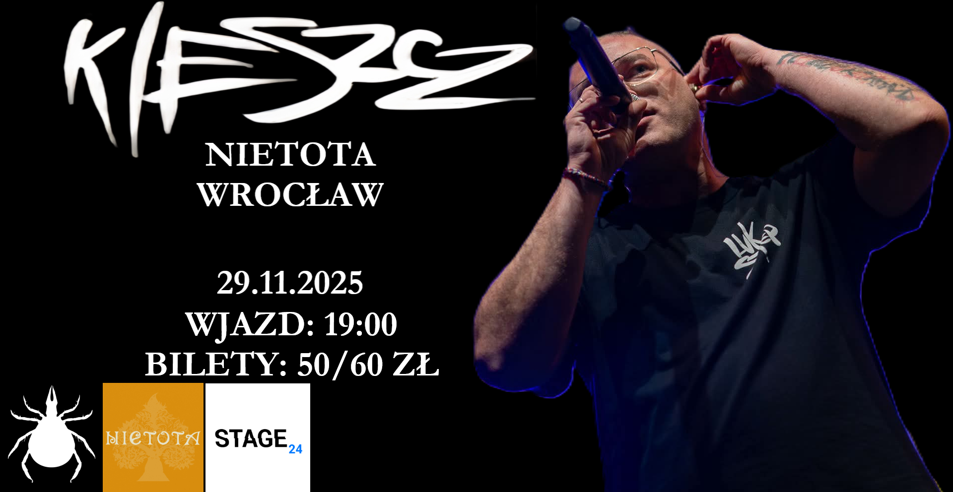 KLESZCZ + support / NIETOTA / WROCŁAW 29.11.2025 bilety