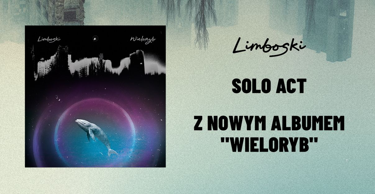 Limboski - solo act + premiera książki "Wieloryby nie kłamią" 19.10.2025 bilety