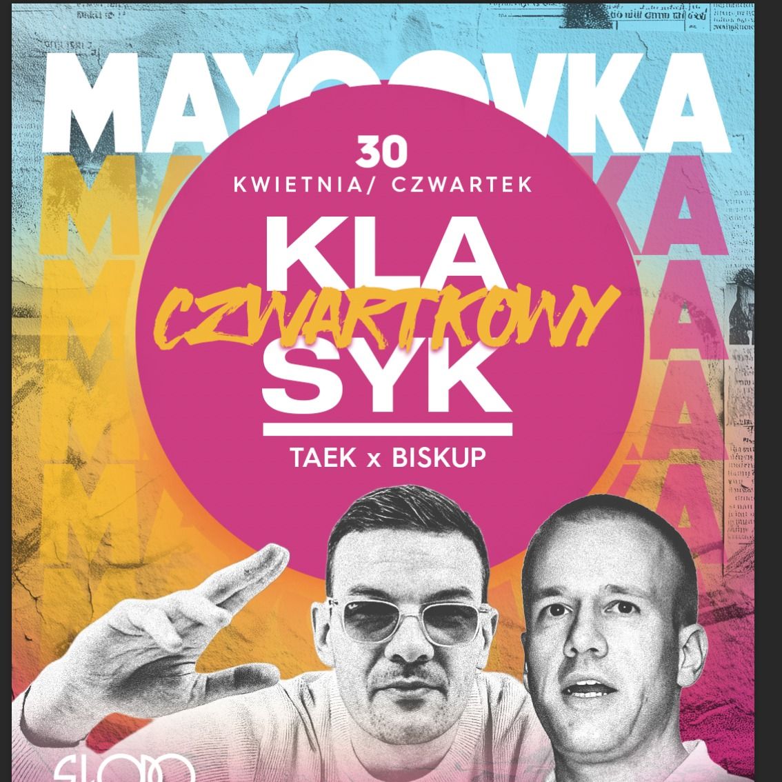 Czwartkowy Klasyk - MAYOOVKA w Słodowni Dzien 1