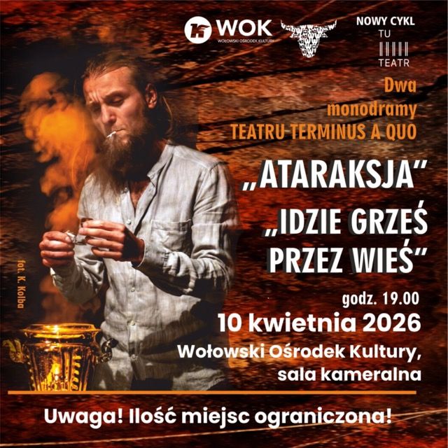 Ataraksja / Idzie Grześ przez wieś - Spektakle Teatralne