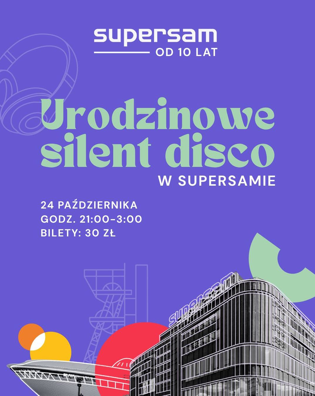 Urodzinowe Silent Disco w Supersamie 🎧  28.11.2025 bilety