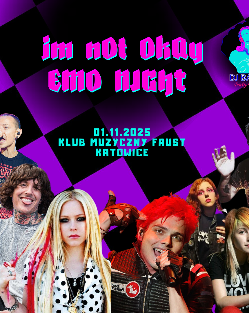 iM nOt OkAy - Emo Night | +18 DJ Baker Party Maker 01.11.2025 bilety