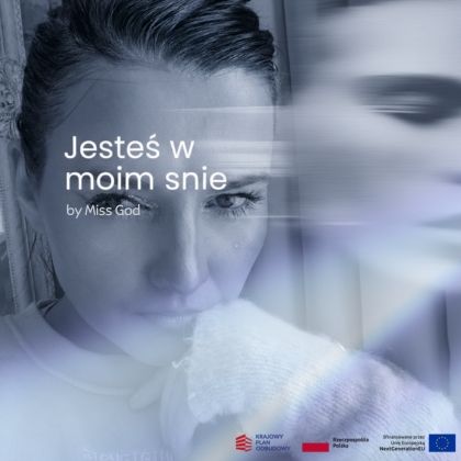 Miss God  „Jesteś w moim śnie”