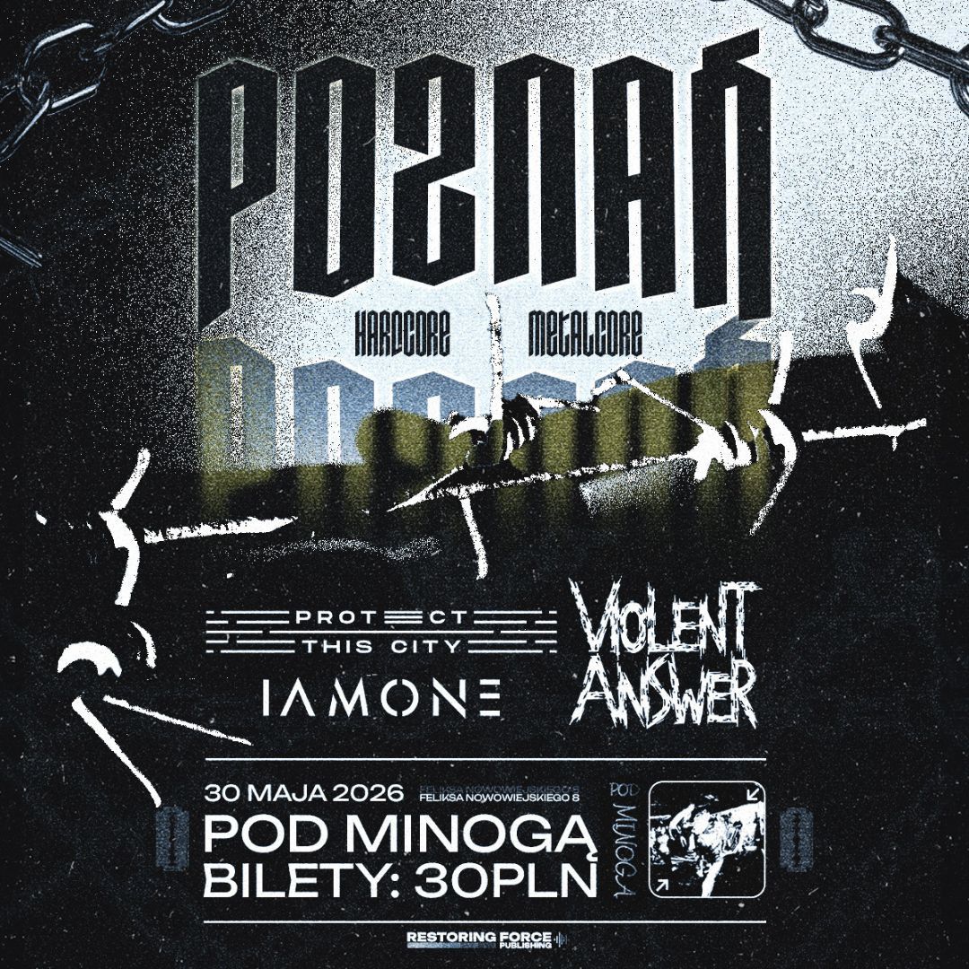 VIOLENT ANSWER | PROTECT THIS CITY | IAMONE | Poznań, Pod Minogą