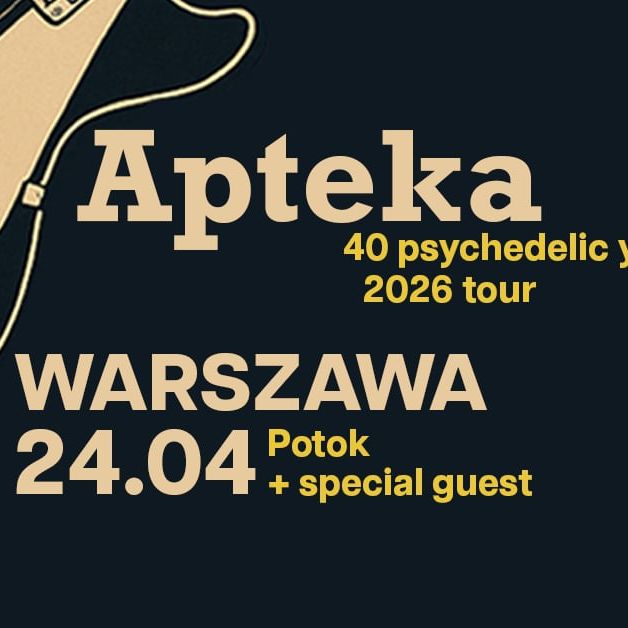 Apteka + gość specjalny | 24.04.2026 | Potok, Warszawa