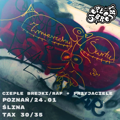 CIEPŁE BREJKI / RAF + PRZYJACIELE "OD ZMIERZCHU DO ŚWITU TOUR"