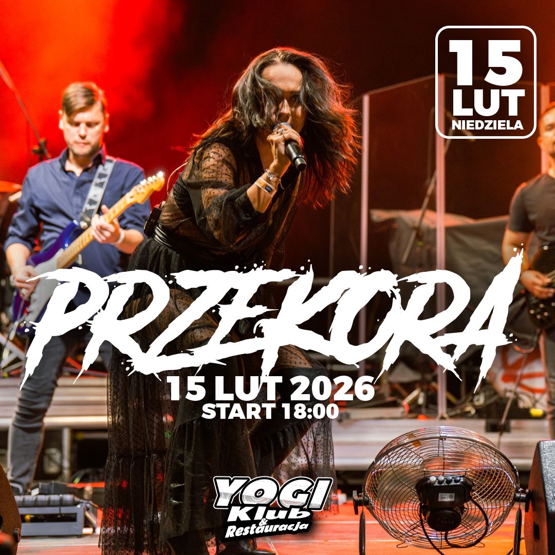 PRZEKORA na walentynki w Yogi Klub & Restauracja PIŁA