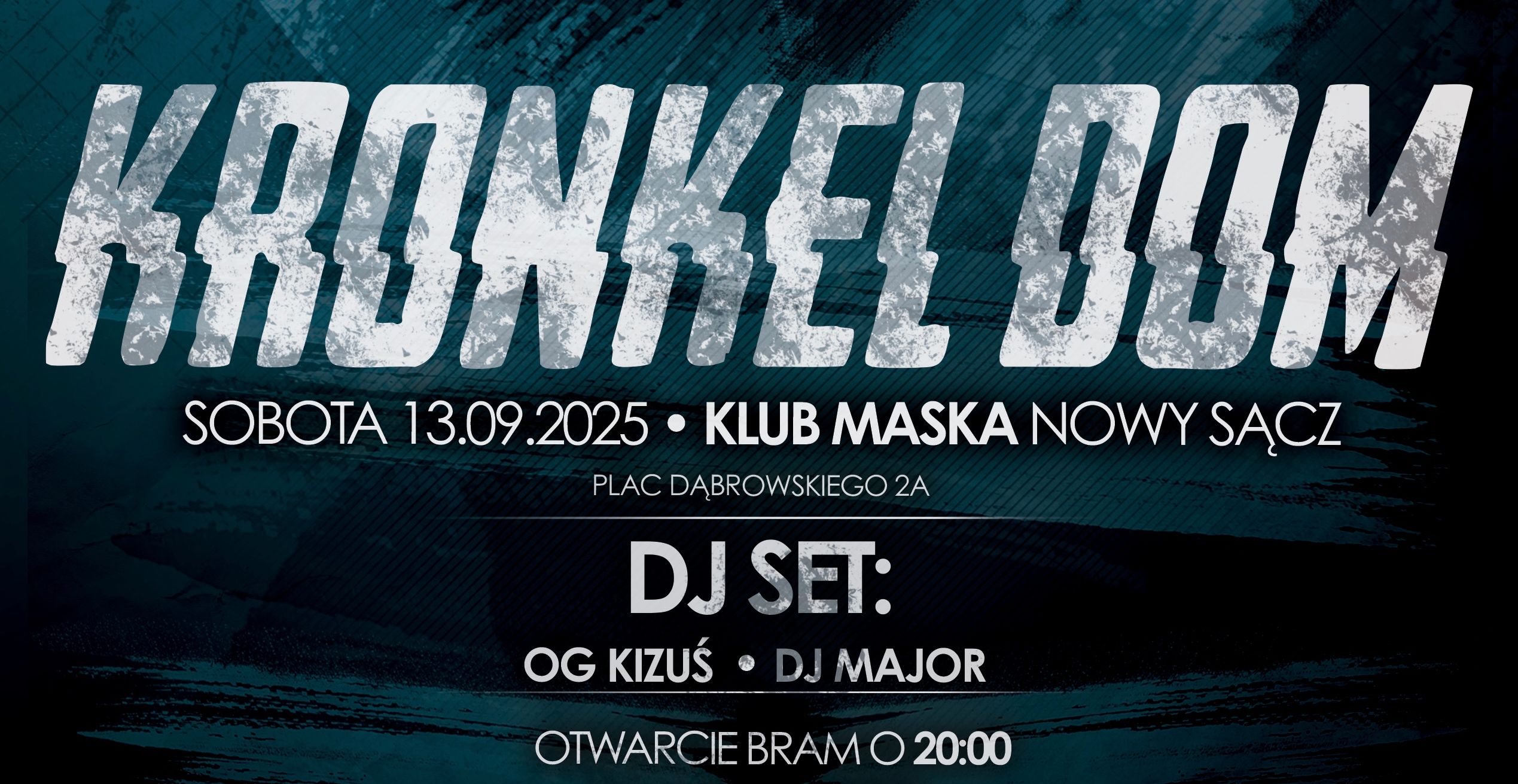 KRONKEL DOM // NOWY SĄCZ // 13.09.2025 13.09.2025 bilety